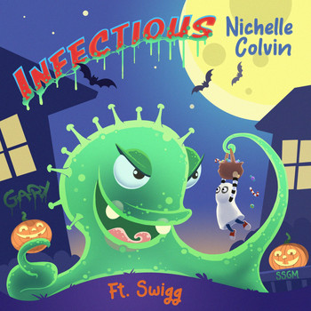 Nichelle Colvin - Infectious (feat. Swigg)