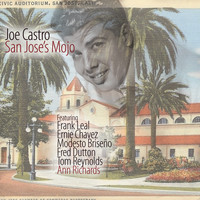 Joe Castro - San Jose's Mojo