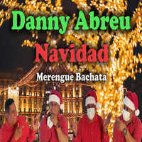 Danny Abreu - Navidad (Explicit)
