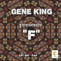 Gene King - "F"