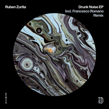 Ruben Zurita - Drunk Noise