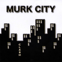 CLASH - Murk City