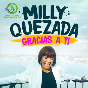 Milly Quezada - Gracias a Ti