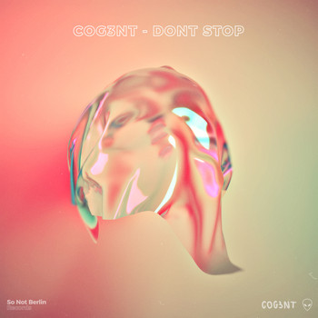 COG3NT - Don't Stop
