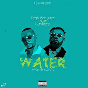 Dygo Boy - Water (Explicit)