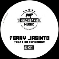 Terry Jasinto - Today or Tomorrow