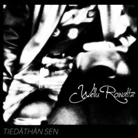 Wellu Rowaltz - Tiedäthän sen