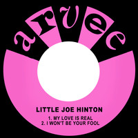 Little Joe Hinton - My Love is Real
