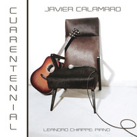 Javier Calamaro - Cuarentennial (En Vivo)