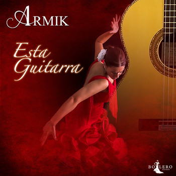 Armik - Esta Guitarra