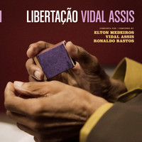 Vidal Assis - Libertação