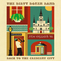 The Dirty Dozen Brass Band - Back To The Crescent City (New Orleans Live &apos;89)