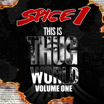 SPICE 1 - This is Thug World, Vol. 1 (Explicit)