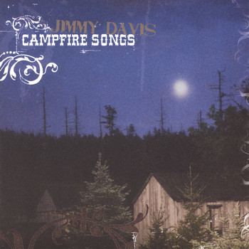 Jimmy Davis - Campfire Songs (Explicit)