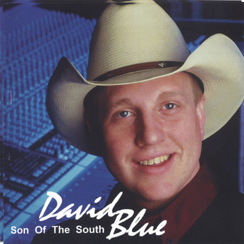 David Blue - Son Of The South