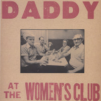 DADDY (Will Kimbrough & Tommy Womack) - At The Women's Club