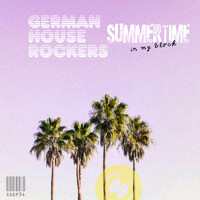 German House Rockers - Summertime in My Block