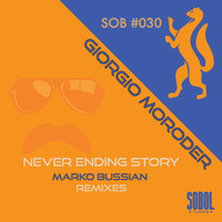 Giorgio Moroder - Never Ending Story (Marko Bussian Remixes)