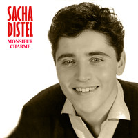 Sacha Distel - Monsieur Charme (Remastered)