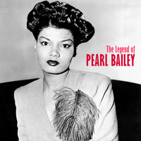 Pearl Bailey - The Legend of Pearl Bailey (Remastered)