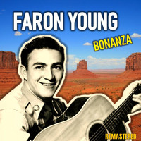 Faron Young - Bonanza (Remastered)