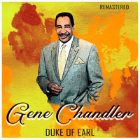 Gene Chandler - Duke of Earl (Remastered)