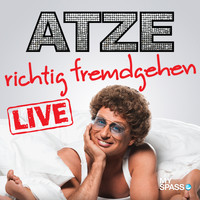 Atze Schröder - Atze Schröder Live - Richtig fremdgehen