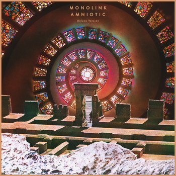 Monolink - Amniotic (Deluxe Version)