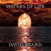 David Beard - Waters Of Life