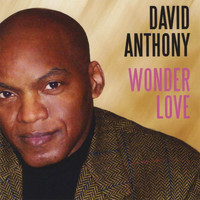 David Anthony - Wonder Love