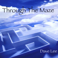 Dave Lee - Through The Maze