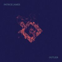 Patrick James - Outlier