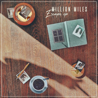 Million Miles - Escape