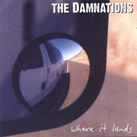 The Damnations - Where It Lands