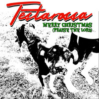 Testarossa - Merry Christmas (Praise The Lord)