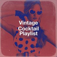 The Cocktail Lounge Players, Music from the 40s & 50s, Golden Oldies - Vintage Cocktail Playlist