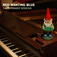 Red Wanting Blue - The Peppermint Sessions