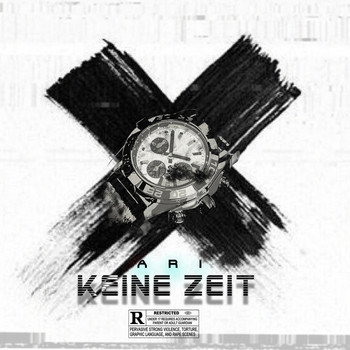 Ari - Keine Zeit (Explicit)