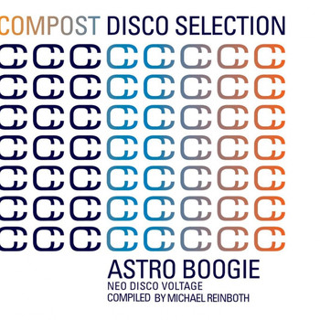 Michael Reinboth - Compost Disco Selection, Vol. 1 : Astro Boogie (Neo Disco Voltage compiled by Michael Reinboth)