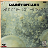 Danny Breaks - Another Dimension