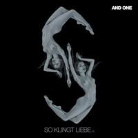 And One - So Klingt Liebe (S)