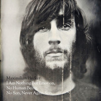 Maximilian Hecker - I Am Nothing but Emotion...