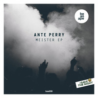 Ante Perry - Meister EP
