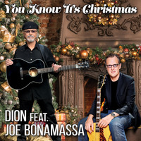 Dion feat. Joe Bonamassa - You Know It’s Christmas
