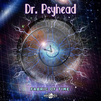 Dr. Psyhead - Fabric Of Time