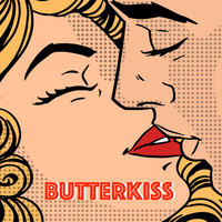 Monte La Rue - Butterkiss (Sweet as Salt)