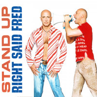 Right Said Fred - Stand Up