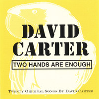 David Carter - Two Hands Are Enough