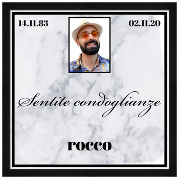 Rocco - Sentite condoglianze