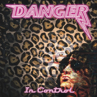 Danger - In Control